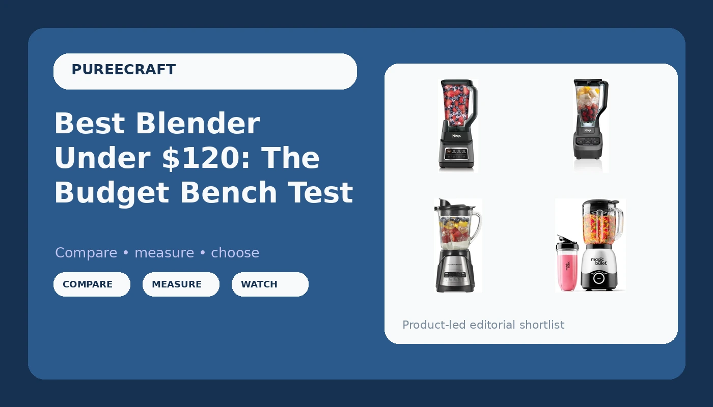 Best Blender Under $100: The Budget Bench Test - PureeCraft review with measurements and honest opinion