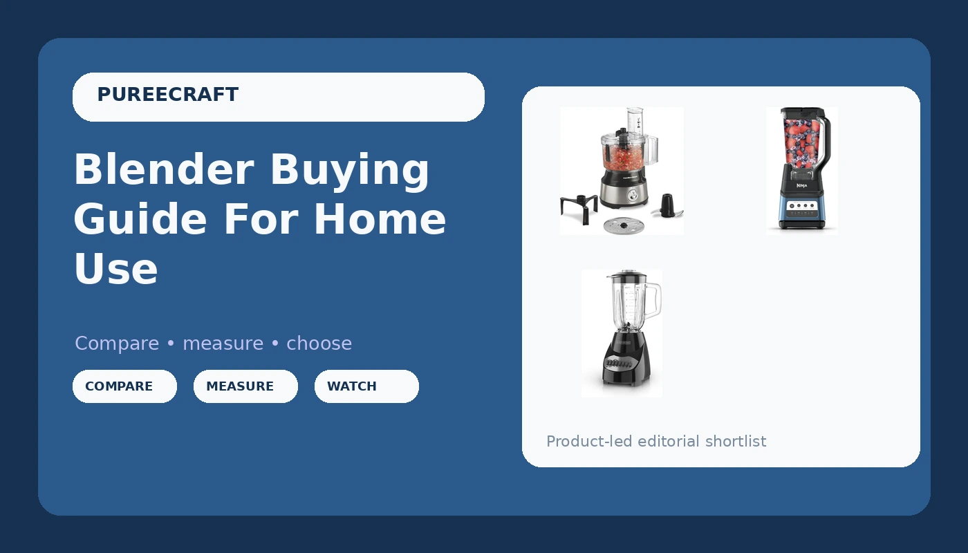 Blender Buying Guide For Home Use - PureeCraft review with measurements and honest opinion