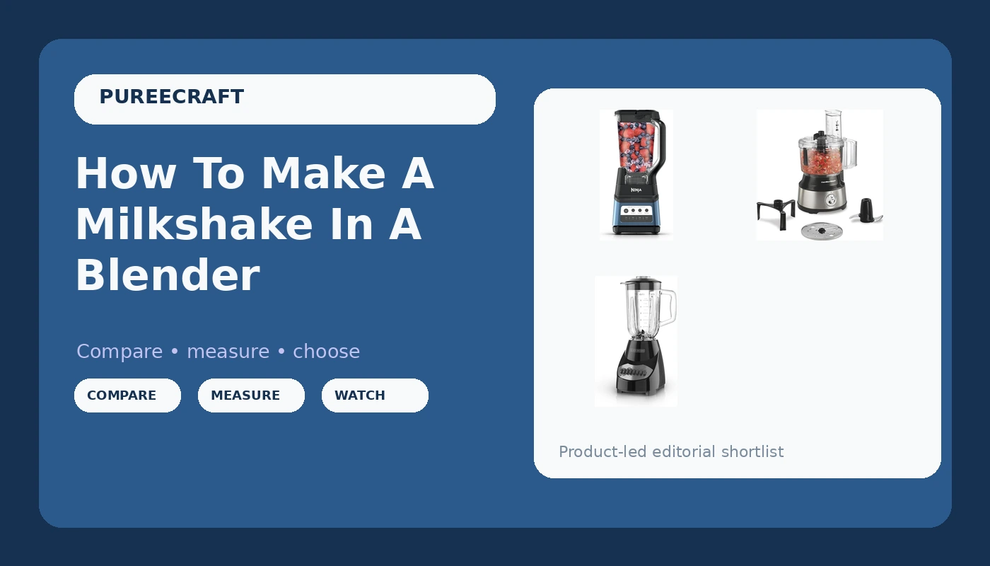 How To Make A Milkshake In A Blender - PureeCraft review with measurements and honest opinion